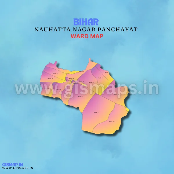 Nauhatta Nagar Panchayat Ward Map